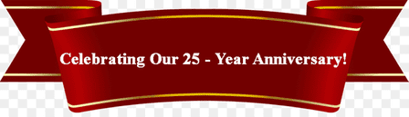 Image of banner reading 'Celebrating Our 25-Year Anniversary!'